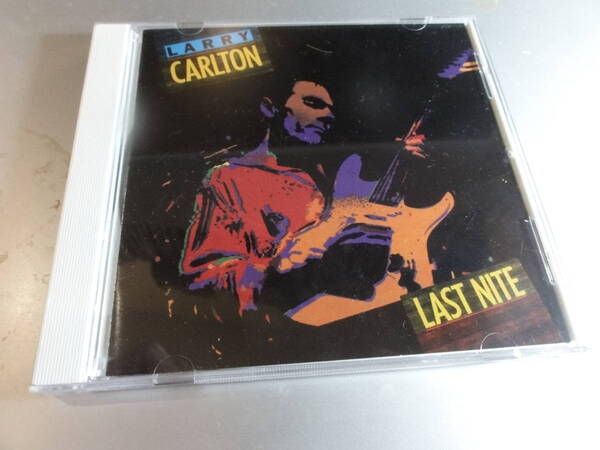 LARRY CAELTON ラリー・カールトン LAST NITE 国内盤