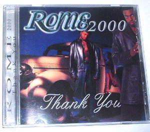 ROME 2000 /thank you~インディ R&B