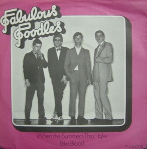 ★特選★THE FABULOUS POODLES/WHEN THE SUMMER'S THRU'1977UK PYE 7INCH