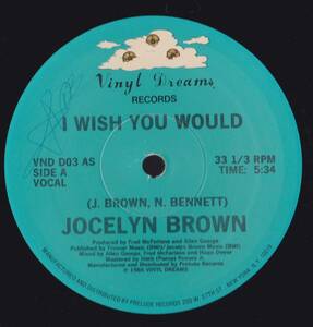 ダンクラ12inch★JOCELYN BROWN / I wish would★Vinyl dream★