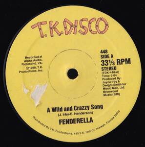 ダンクラ12inch★FENDERELLA / A wild and crazy song★T.K.Disco★