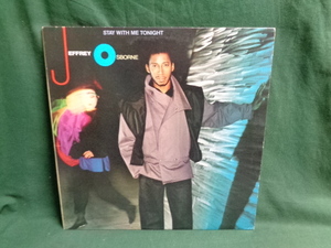 JEFFREY OSBORNE/STAY WITH ME TONIGHT●LP