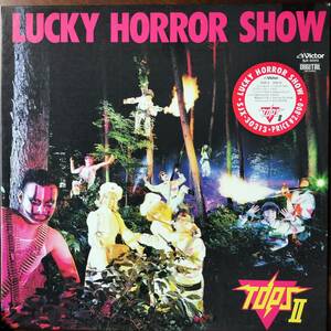 18073 【プロモ盤★美盤】 TOPS II/Lucky Horror Show