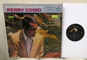 ^^ PERRY COMO/WHEN YOU COME THE END OF THE DAY [ US RCA LPM-1885 ]