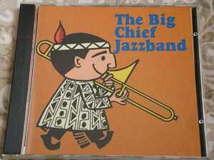  ●CD● The Big Chief Jazzband (7041880995010)