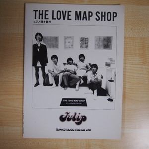 即決 3999円 ピアノ楽譜 チューリップ TULIP THE LOVE MAP SHOP ピアノ弾き語り 財津和夫 ザ・ラヴ・マップショップ全曲集