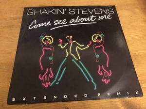 12”★Shakin' Stevens / Come See About Me / ロックンロール！！