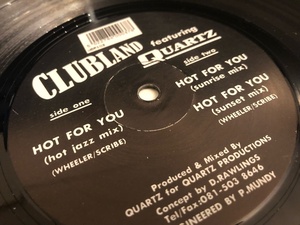 12”★Clubland Featuring Quartz / Hot For You / ジャジー・ハウス・クラシック！