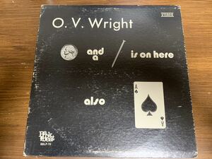 O.V. WRIGHT / A NICKEL AND A NAIL AND THE ACE OF SPADES