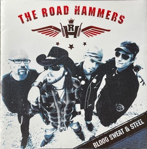 (C13H)☆カントリーロックレア美品/ロード・ハマーズ/The Road Hammers/Blood Sweat & Steel☆