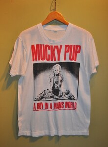 ユーズド 80年代 MUCKY PUP A BOY IN A MANS WORLD マッキー パップ ツアー Tシャツ