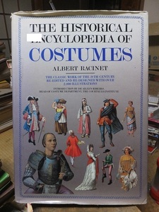 THE HISTORICAL ENCYCLOPEDIA OF COSTUMES　　　　　服飾の歴史