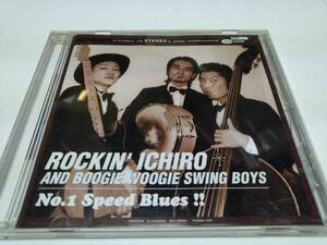 ☆CD　ROCKIN’ICHIRO　No.1 Speed Blues!