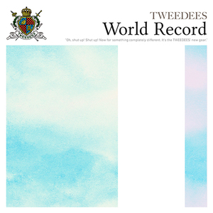 TWEEDEES / WORLD RECORD (LP)