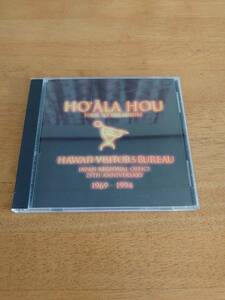  HOALA HOU Look To The Future ハワイ観光局日本支部開設二十五週年記念 【CD】