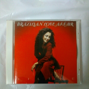 DILENE /BRAZILIAN LOVE AFFAIR 輸入盤 CD