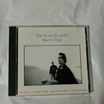 TIM SUND QUARTET /ABOUT TIME 輸入盤_画像1