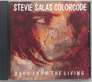 【プレ対象】 CD ★ STEVIE SALAS COLORCODE ★ BACK FROM THE LIVING ★ 1995年 ★ 輸入盤中古品