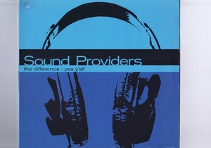 US盤 12inch Sound Providers / The Difference / Yes Y'All QTR1013