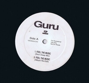 Promo UK盤 12inch Guru / Feel The Music プロモ 12COOLDJ 313