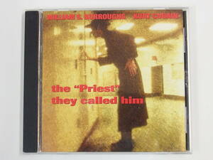 CD / WILLIAM S. BURROUGHS / KURT COBAIN / The &#34;Priest&#34;They Called Him / 『M13』 / 中古