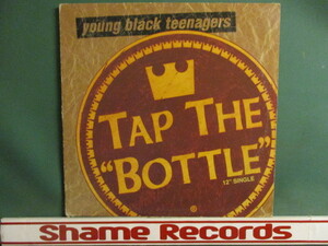 Young Black Teenagers ： Tap The Bottle 12'' (( 落札5点で送料無料