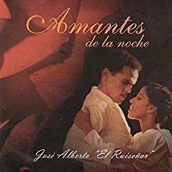 CD Jose Alberto &#34;El Ruisenor&#34; / Amantes de la noche 