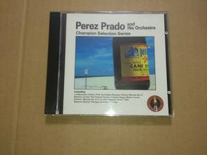 CD Perez Prado and His Orchestra Champion Selection Series ペレス・プラード マンボ