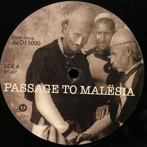 Franki Juncaj* aka DJ 3000 / Passage To Malsia