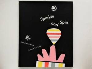 Ann Rand ＆ Paul Rand / Sparkle and Spin　アン・ランド ポール・ランド 絵本