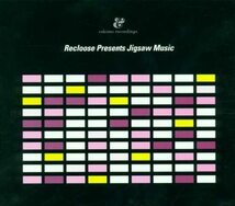 Recloose Prsents Jigsaw Recloose 輸入盤CD_画像1