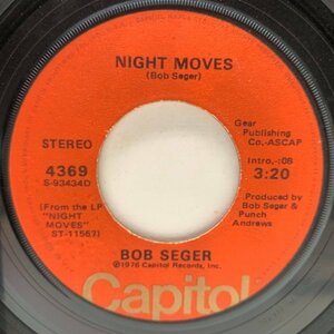 USオリジナル 7インチ BOB SEGER Night Moves / Ship Of Fools ('76 Capitol) ボブ・シーガー 45RPM.