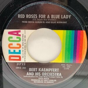 USオリジナル 7インチ BERT KAEMPFERT AND HIS ORCHESTRA Red Roses For A Blue Lady ('65 Decca) ハーブ・アルパート 45RPM.