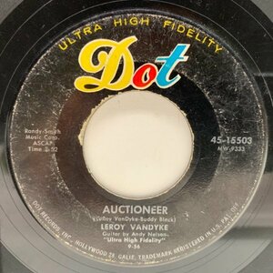 USオリジナル 7インチ LEROY VAN DYKE Auctioneer / I Fell In Love With A Pony-Tail ('56 Dot) カントリー 45RPM.