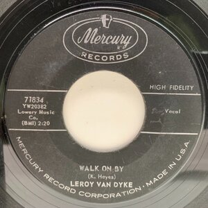 USオリジナル 7インチ LEROY VAN DYKE Walk On By / My World Is Caving In ('61 Mercury) COUNTRY ROCK ロカビリー 45RPM.