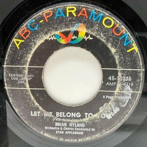 【永遠のティーンアイドル】USオリジナル 7インチ BRIAN HYLAND Let Me Belong To You ('61 ABC-Paramount) ブライアン・ハイランド 45RPM.