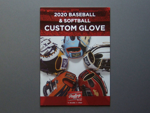 【カタログのみ】Rawlings 2020 BASEBALL & SOFTBALL CUSTOM GLOVES 検 ローリングス カスタム グローブ グラブ ミット 硬式 軟式 MLB