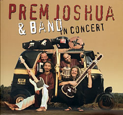 cd エスニック系バンド 旅系バンド 民族音楽 Prem Joshua and Band in Concert joshua アジアンマッシヴ