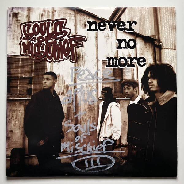 Souls Of Mischief - Never No More (USオリジナル/ニュースクール/サイン入り)