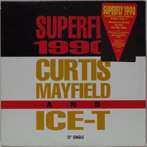 中古12”シングルレコード簡易洗浄済み：CURTIS MAYFIELD AND ICE-T / SUPERFLY 1990 CURTIS MAYFIELD AND ICE-T (US盤)