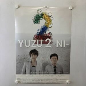 A60895 ◆ゆず　YUZU 2 -NI- 販促 B2サイズ ポスター 送料350円 ★5点以上同梱で送料無料★