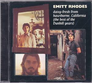 ☆EMITT RHODES(エミット・ローズ)/daisy-fresh from hawthorne. California(the best of the Dunhill years)◆70年代3作品から収録大名盤