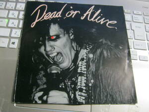 DEAD OR ALIVE dead or a live / I'm Falling : FLOWERS rare!! U.K.7inch NIGHTMARES IN WAX PETE BURNS