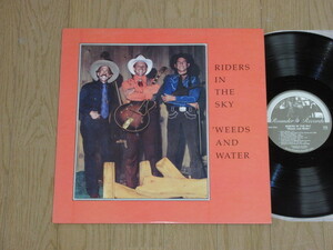 USA盤☆RIDERS IN THE SKY/WEEDS & WATER（輸入盤）/ライダース・イン・ザ・スカイ