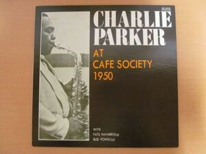 (51469)LP　Charlie Parker　/　AT CAFE SOCIETY 1950　チャーリー・パーカー　USED　経年保管品