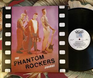 The Sharks 1986 UK Press LP Phantom Rockers .. Nervous Records サイコビリー ロカビリー