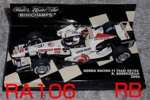 1/43 ホンダ RA106 バリチェロ 2006 HONDA RACING RA107 RA108 005 006 BAR