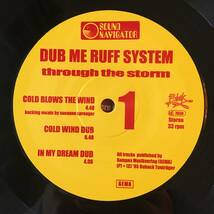 Dub Me Ruff System / Through The Storm　[Buback - BTT 037, Sound Navigator]_画像3