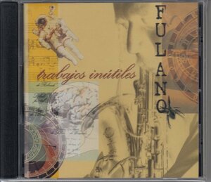 【チリのHATFIELD】FULANO / TRABAJOS INUTILES（輸入盤CD）