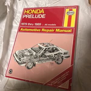 HONDA PRELUDE Haynes руководство по ремонту 1979thru1989 Все модели Ремонт Honda Prelude Vintage